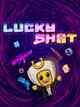 Lucky Shot