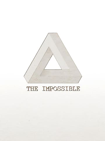 THE IMPOSSIBLE