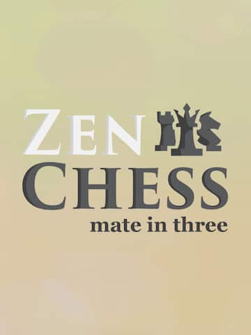 Zen Chess: Mate in Three