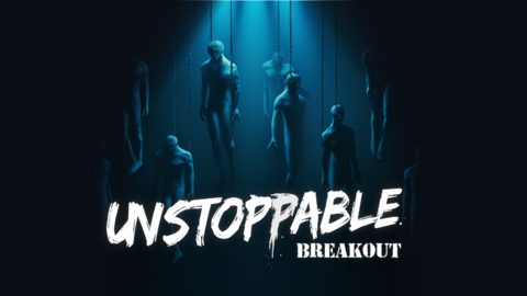 Unstoppable: Breakout