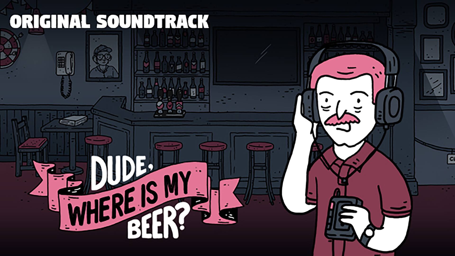 Dude, Where Is My Beer? Soundtrack