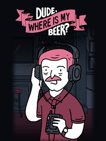 Dude, Where Is My Beer? Soundtrack