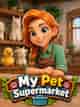My Pet Supermarket