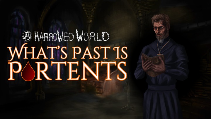 Harrowed World: What's Past Is Portents - Vampire Visual Novel