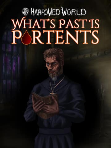 Harrowed World: What's Past Is Portents - Vampire Visual Novel