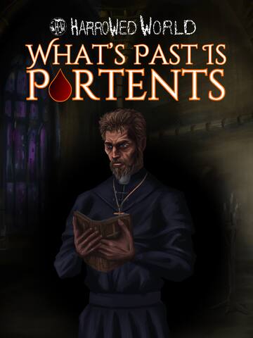 Harrowed World: What's Past Is Portents - Vampire Visual Novel