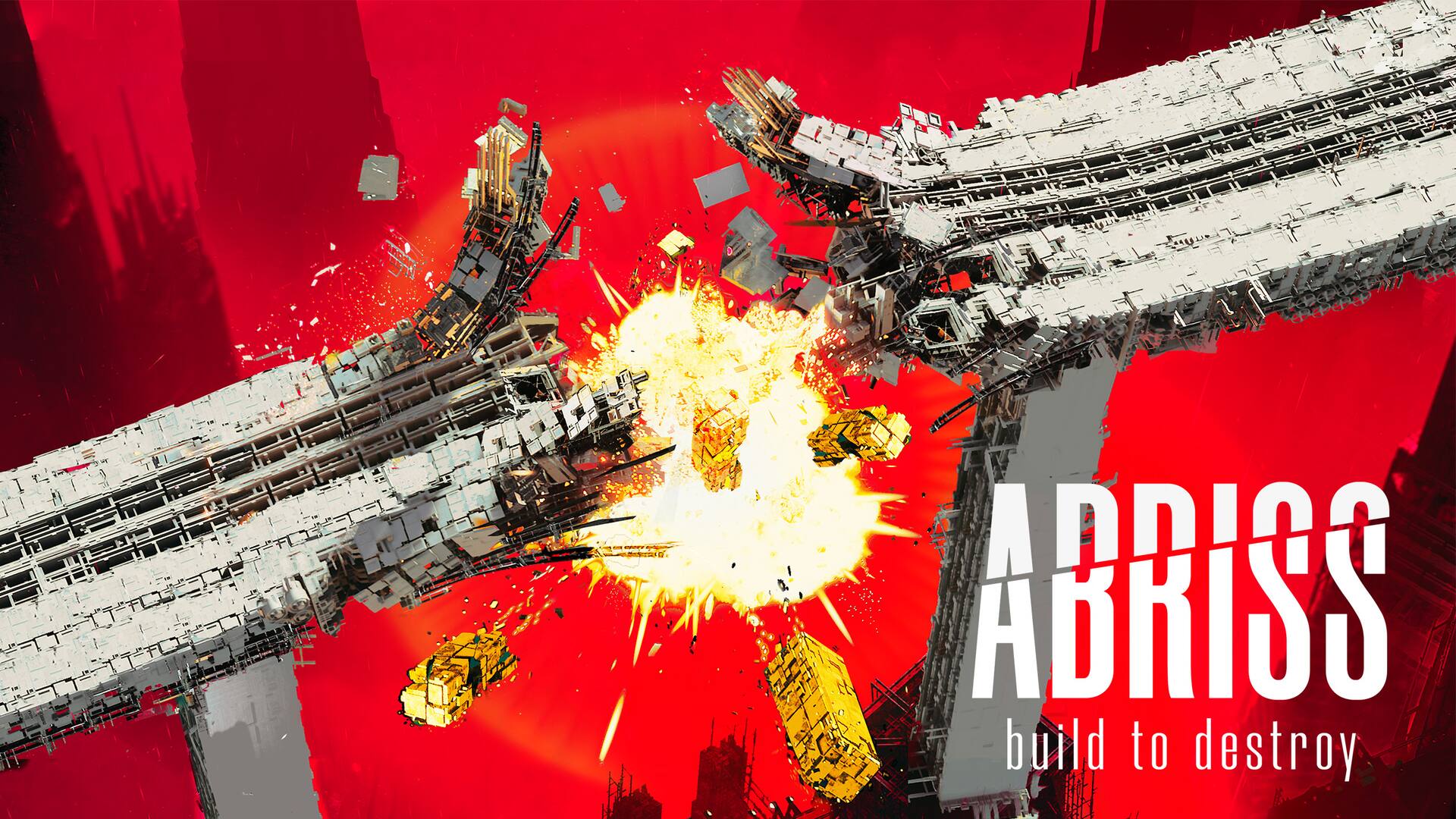 ABRISS - build to destroy