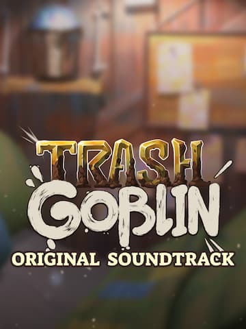 Trash Goblin Soundtrack