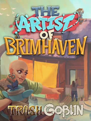 Trash Goblin - The Artist of Brimhaven