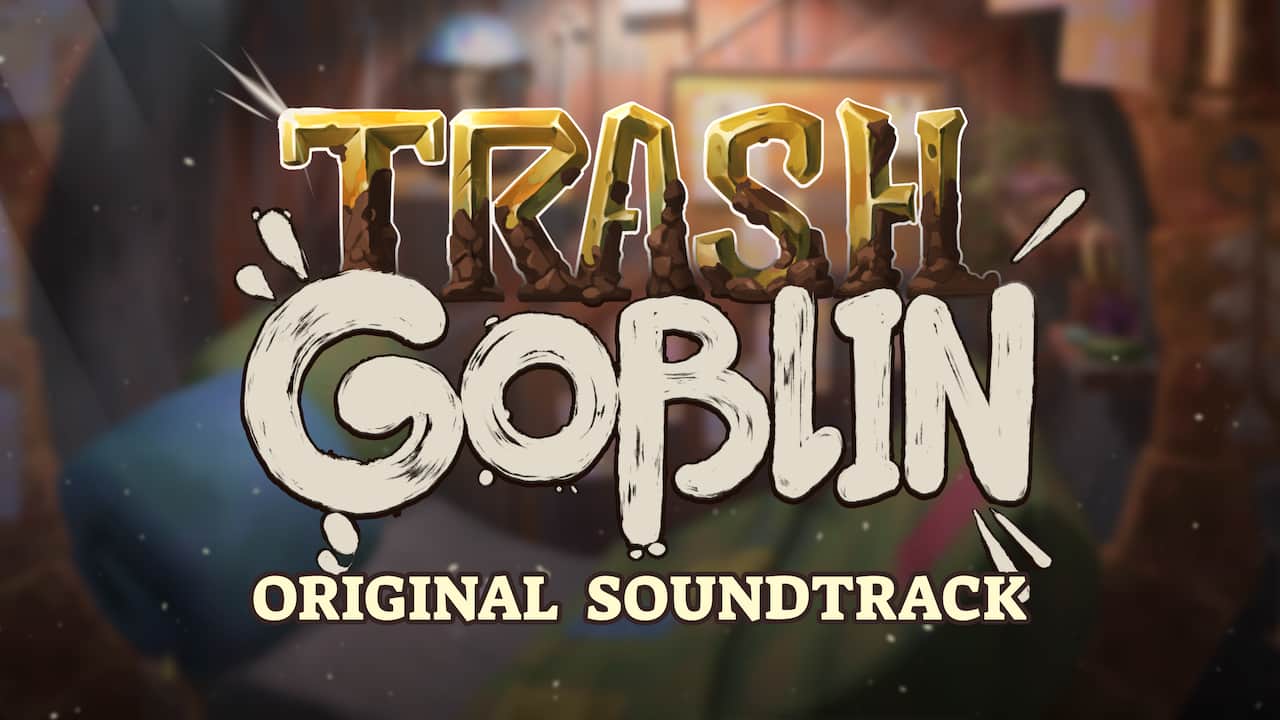 Trash Goblin Soundtrack