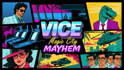 Vice: Magic City Mayhem
