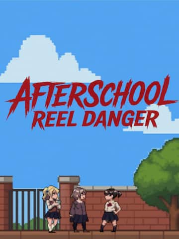 Afterschool: Reel Danger