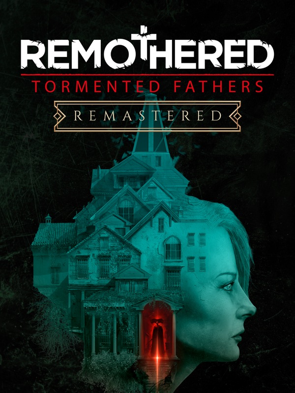 Remothered: Tormented Fathers Remastered