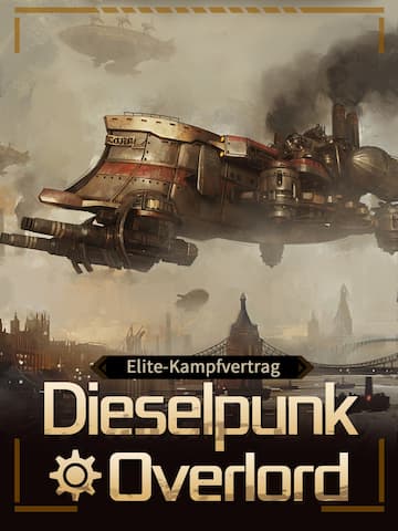 Dieselpunk - Overlord Elite Battle Contract