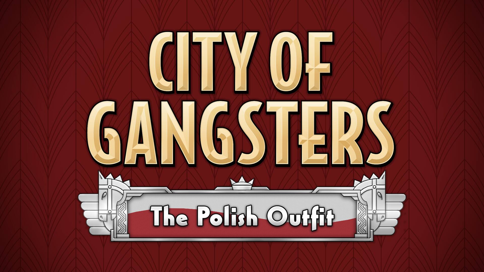 City of Gangsters: The Polish Outfit