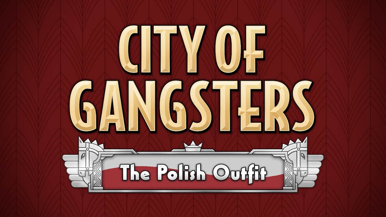 City of Gangsters: The Polish Outfit