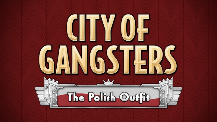 City of Gangsters: The Polish Outfit