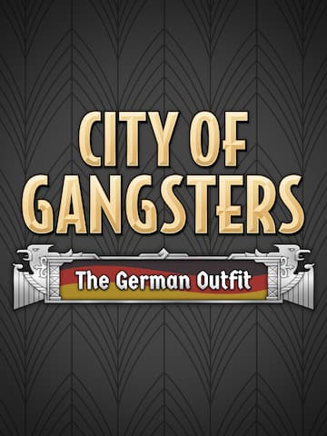 City of Gangsters: The German Outfit