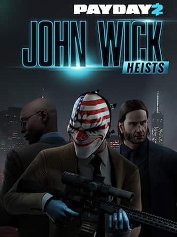 PAYDAY 2: John Wick Heists