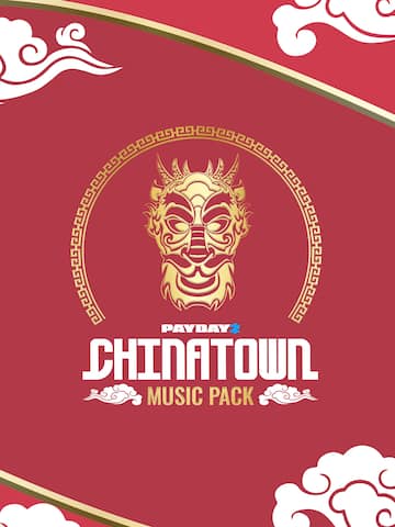 PAYDAY 2: Chinatown Music Pack - OLD