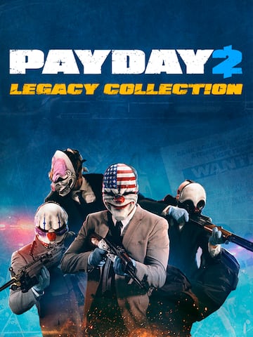 PAYDAY 2: Legacy Collection