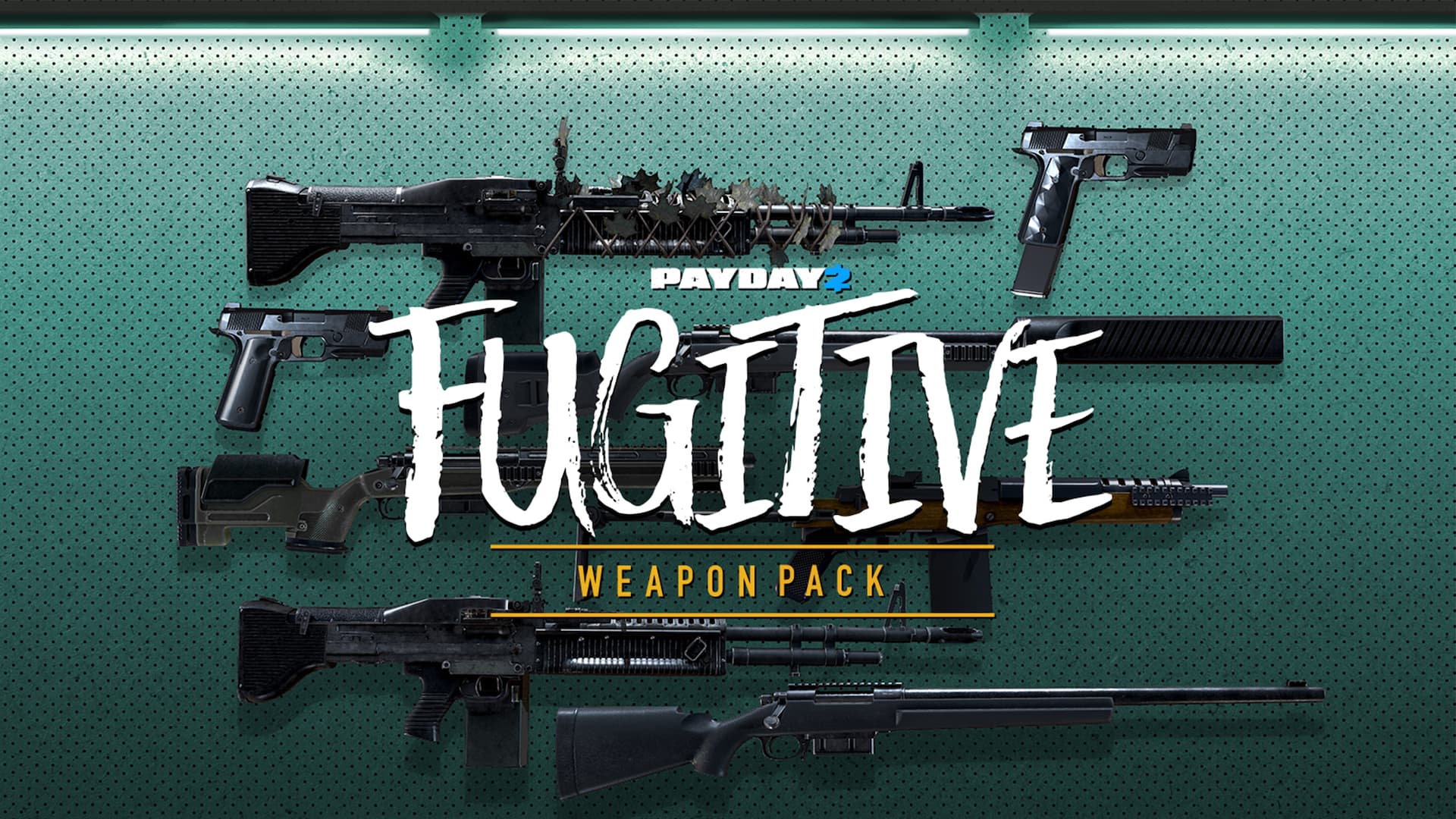PAYDAY 2: Fugitive Weapon Pack
