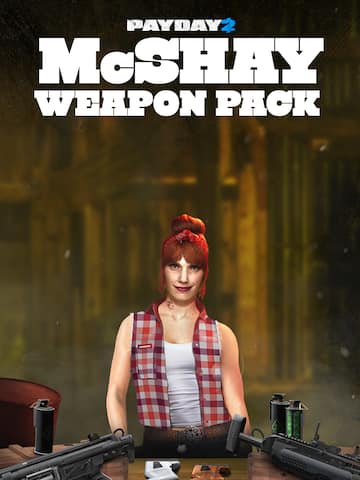 PAYDAY 2: McShay Weapon Pack