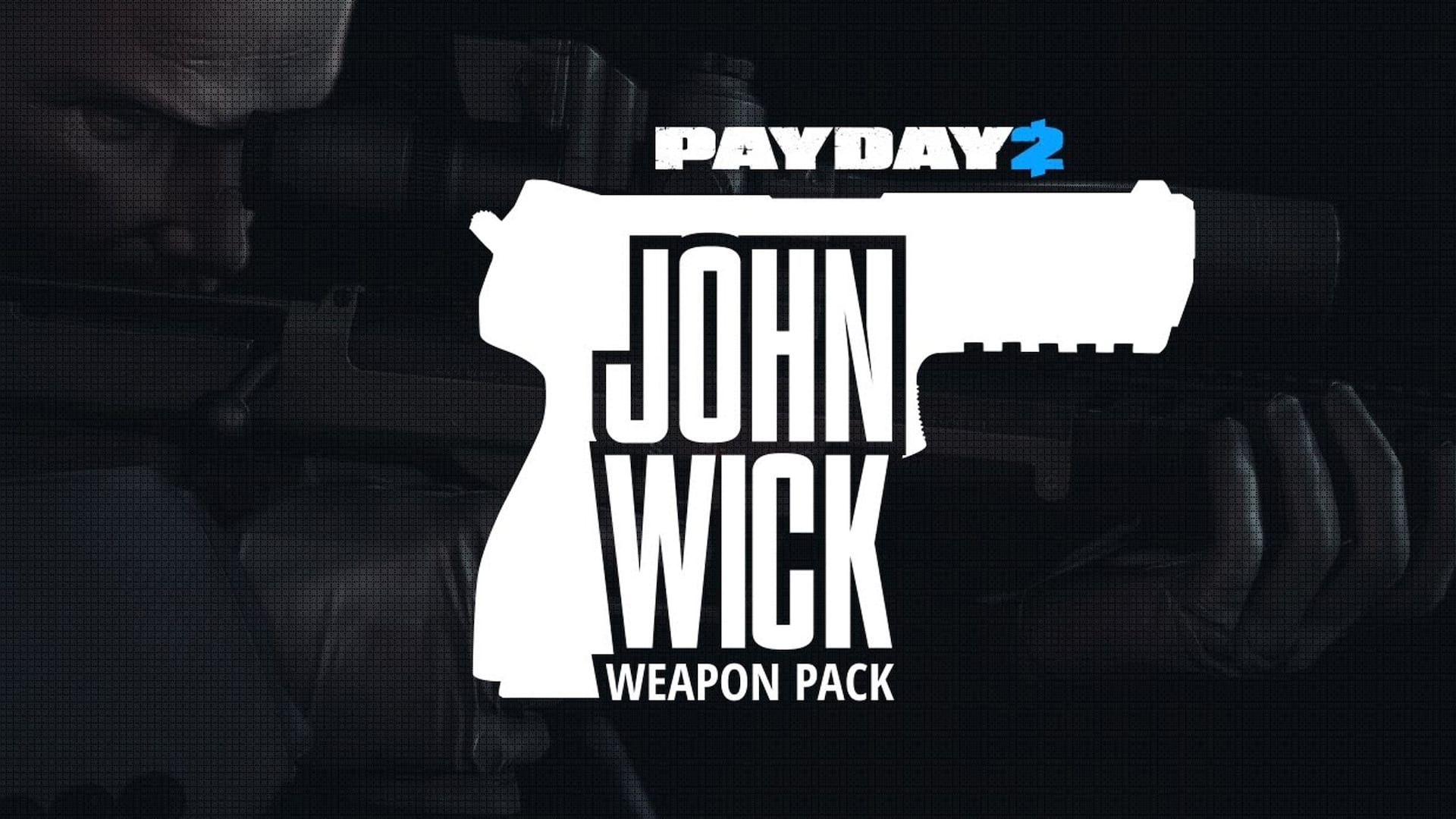 PAYDAY 2: John Wick Weapon Pack