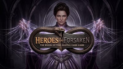 Heroes and Forsaken: The Wheel of Time Digital Card Game