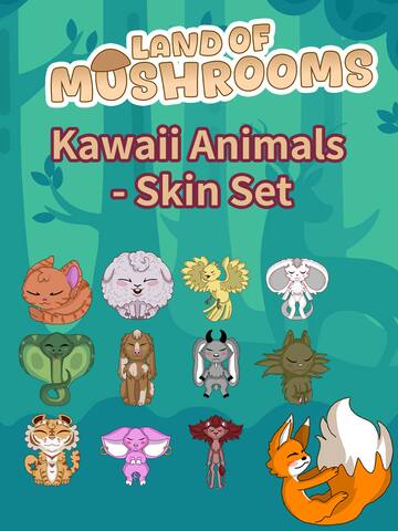 Kawaii Animals - Skin Set - Land of Mushrooms