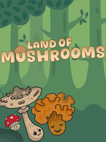 Land of Mushrooms