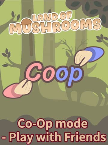 Co-Op mode - Play with Friends - Land of Mushrooms