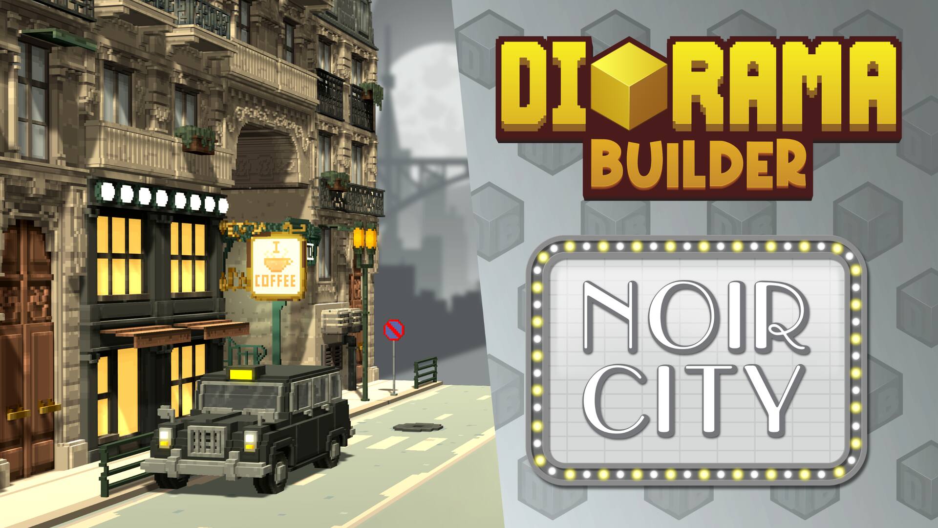 Diorama Builder - Noir City