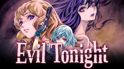 Evil Tonight