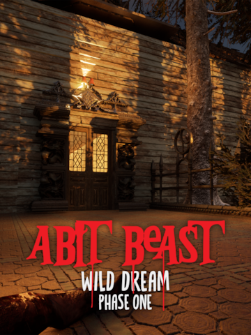 A BIT BEAST WILD DREAM - PHASE ONE