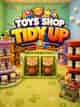 Toy Shop Tidy Up