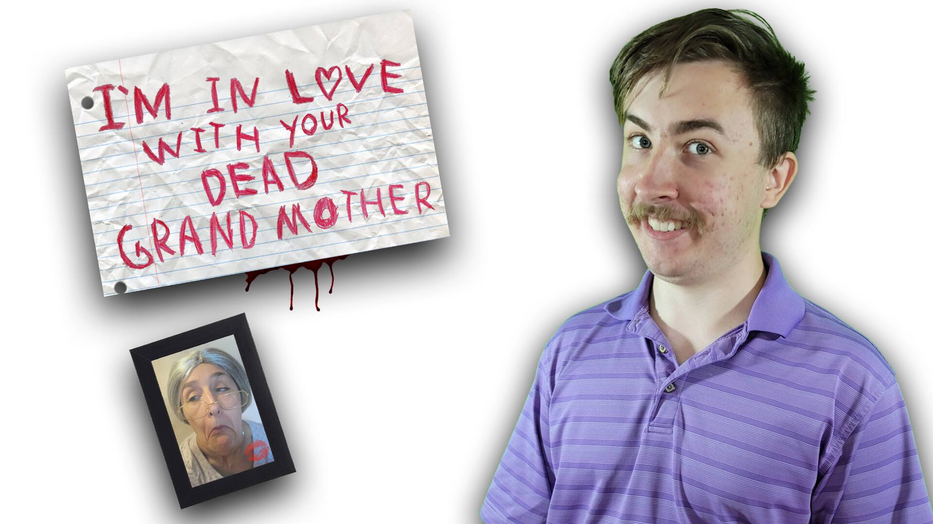 I'm in Love With Your Dead Grandmother