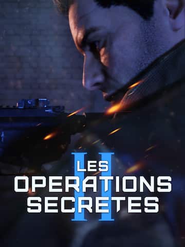 Les Opérations Secretes 2