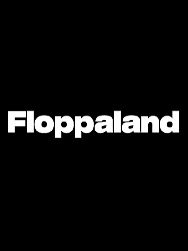 Floppaland