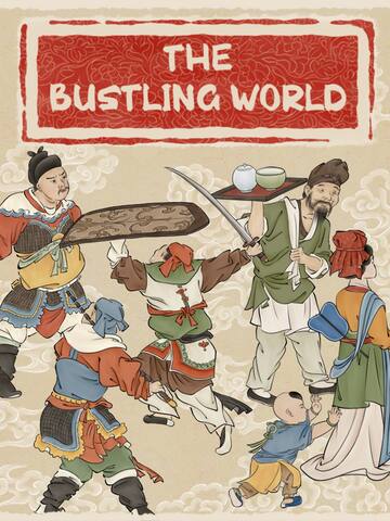 The Bustling World