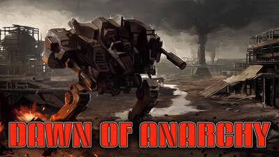Dawn of Anarchy