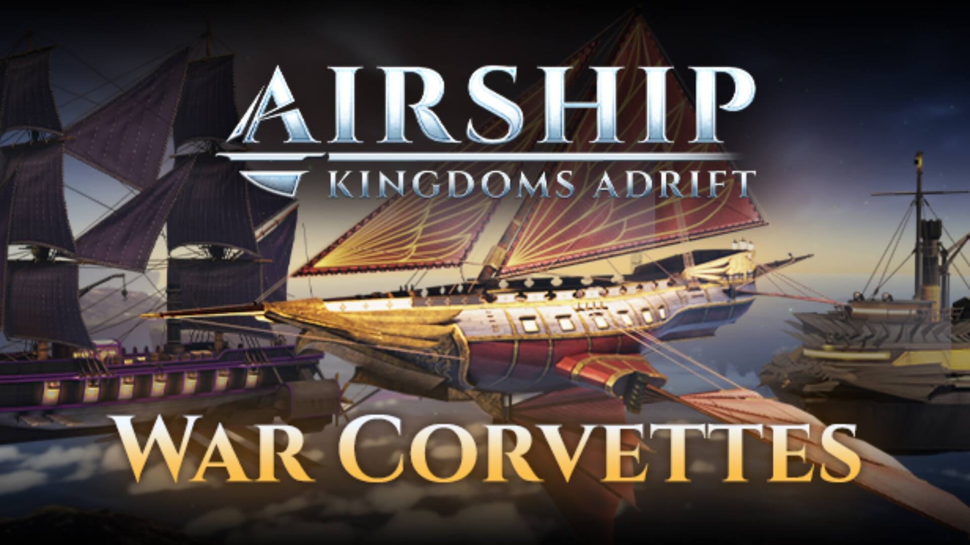 Airship Kingdoms Adrift - War Corvettes DLC