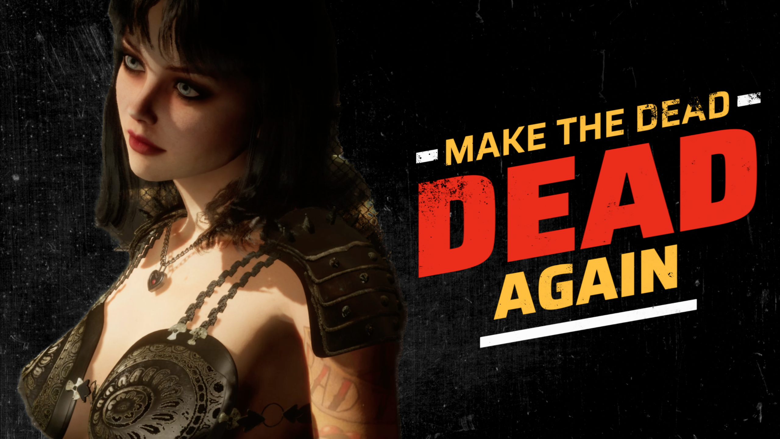 Make The Dead Dead Again