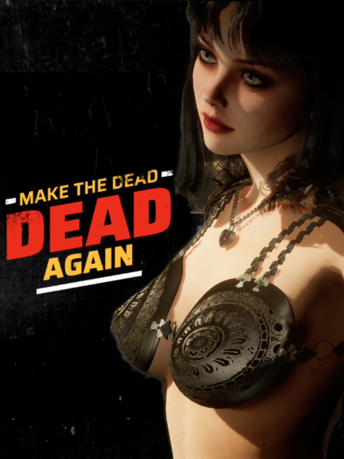 Make The Dead Dead Again