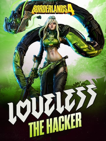 Borderlands®4 - Loveless the Hacker