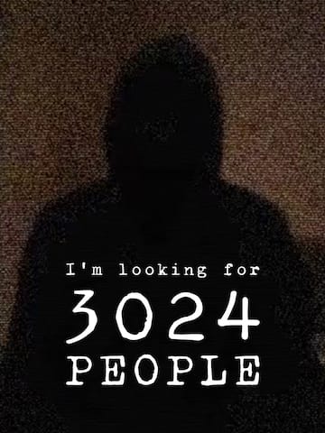 I'm looking for 3024 people