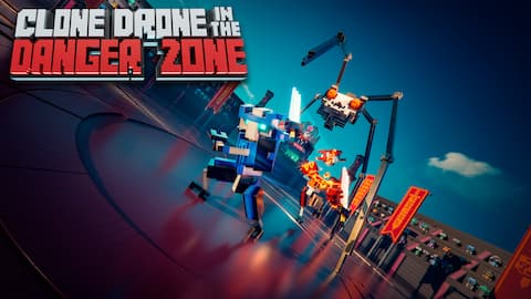 Clone Drone in the Danger Zone