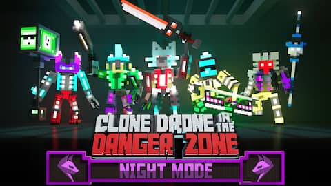 Clone Drone in the Danger Zone - Night Mode Pack