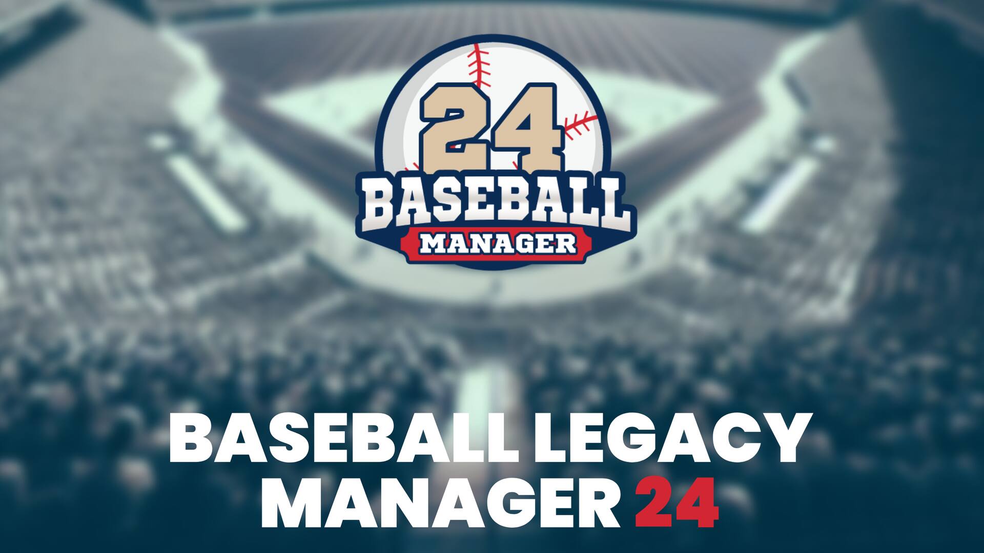 Baseball Legacy Manager 24