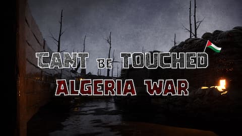 cant be touched: Algeria War